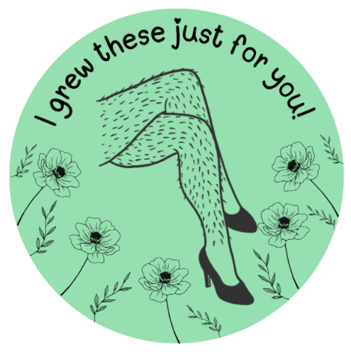 "I grew these for you" Sticker